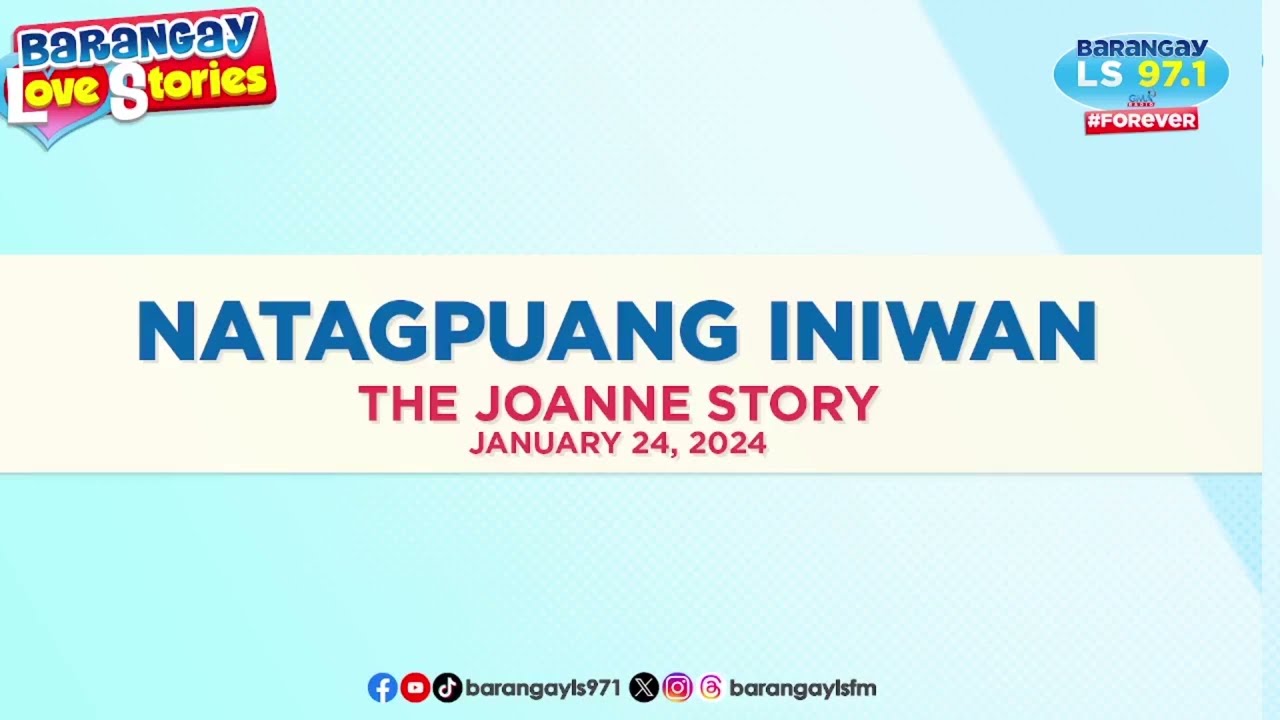 NATAGPUANG INIWAN - JAONNE | Papa Dudut | Barangay Love Stories