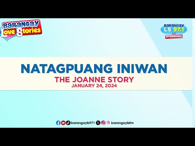 Dating magkasintahan, naging magkapitbahay (Joanne Story) | Barangay Love Stories class=