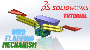 Solidworks Tutorial / How to make a Bird Flapping mechanism ?