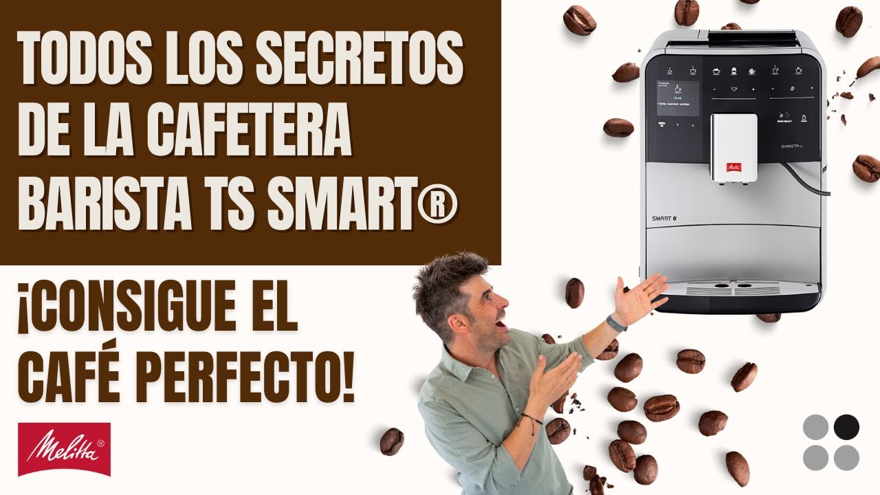 Cafetera automática Melitta Barista TS SST Smart - Tecnocafé