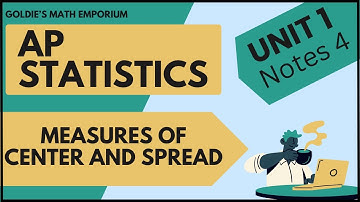 AP Statistics Exploring One Variable Data – Measures of Center and Spread