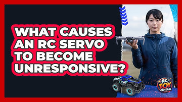 What Causes An RC Servo To Become Unresponsive? - RC Toy Central