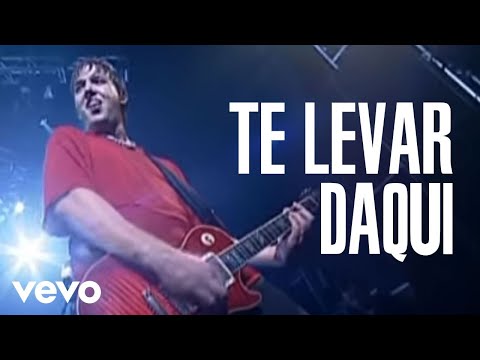 Charlie Brown Jr. - Te Levar Daqui