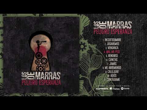 LOS DE MARRAS "Peligro Esperanza" (Álbum Completo)