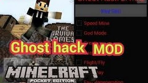 Ghost Hack 2.4.9© MCPE +Download