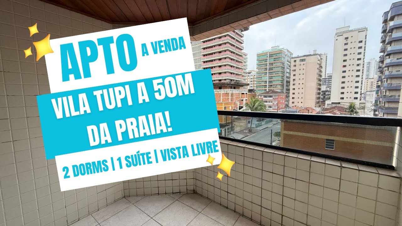Apartamento na Vila Tupi a 50m da Praia! 🏖✨ 2 Dorms | 1 Suíte | Vista Livre