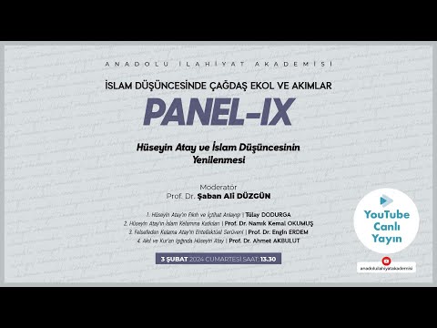 PANEL IX | Hüseyin Atay ve İslam Düşüncesinin Yenilenmesi
