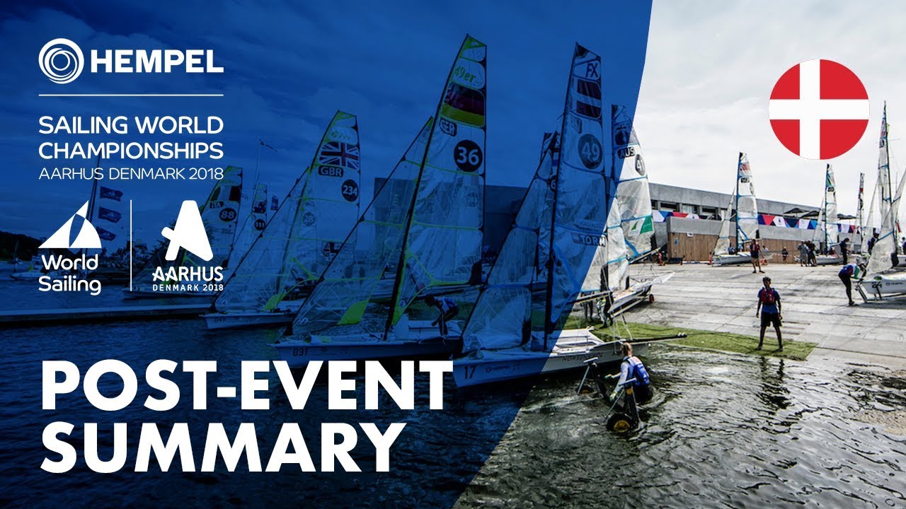 Post-Event Summary: Hempel Sailing World Championships | Aarhus 2018