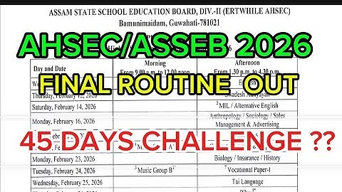HS FINAL ROUTINE OUT II AHSEC/ASSEB 2026 II 45 DAYS CHALLENGE ??