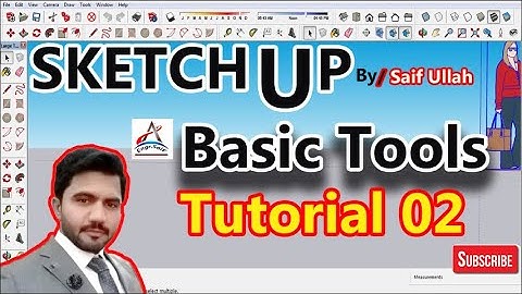 SketchUp Tutorial 2: Basic Tools and Functions