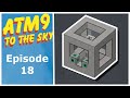 Making a fission reactor!!!!! ATM9 To The Sky - Episode 18