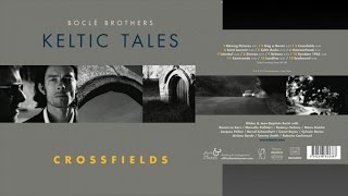 BocleBros. Ft. Manu Katché, Canut Reyes - Keltic Tales &quot;Crossfields&quot;