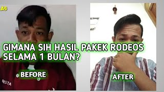 GIMANA SIHH SETELAH 1 BULAN PEMAKAIAN PAKEK RODEOS!?