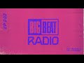 Big beat radio ep 202  altgo house of altgo mix