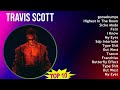 Travis Scott 2025 MIX The Very Best - goosebumps, Highest In The Room, Sicko Mode, Fe!n
