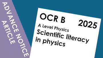 OCR B Physics Pre-Release 2025 - A Level Physics