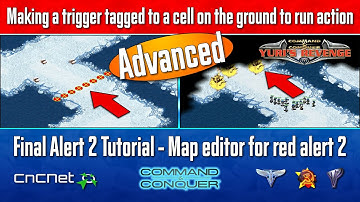 Final Alert 2 Tutorial - Making a trigger tagged to a cell on the ground to run an action