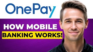 How ONEPAY MOBILE BANKING Works screenshot 4