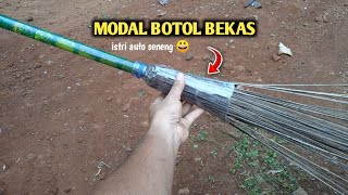 CARA BIKIN GAGANG SAPU LIDI MODAL BOTOL BEKAS