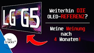Weiterhin Die Oled-Referenz? Lg G5 Evo Oled 4K-Tv 2025 - Meine Meinung Nach 4 Monaten