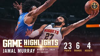 Jamal Murray Full Game Highlights vs. Knicks 🎥