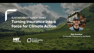 Turning Insurance into a Force for Climate Action / Sustainability Lunch Series