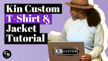 Kin Custom T-Shirt & Jacket Tutorial | How To Start A Print On Demand Business