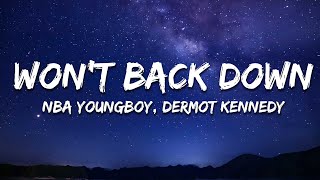 YoungBoy Never Broke Again, Bailey Zimmerman \& Dermot Kennedy - Won't Back Down (Lyrics)