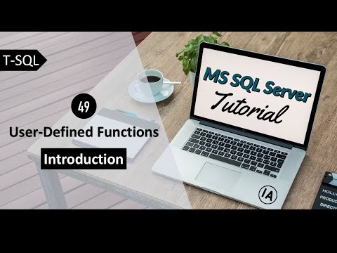 49. User-defined Functions in T-SQL (Introduction) | SQL Server Tutorial in Hindi