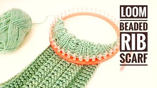 How to Loom Knit a Beaded Rib Stitch Scarf / Cowl (DIY Tutorial)