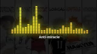 Haikyuu!!  - OST Anti-miracle [To The Top]