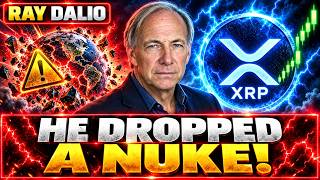 XRP HOLDERS GET READY NOW... RAY DALIO JUST DROPPED A NUKE!