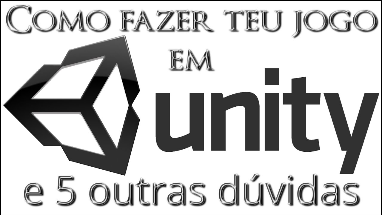 Como fazer seu jogo em Unity - 5 Dúvidas - 20141130 - YouTube