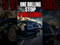 One Rolling Stop, Five Violations