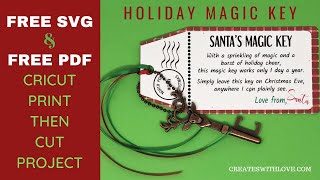 Santa's Magic Key, FREE Files & Printable, Holiday Magic Keys