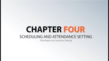 Chapter 4－Scheduling and Attendance Setting VI (Flexi Break and Overtime Setting)