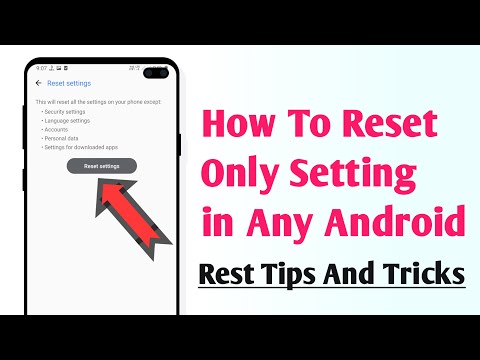 Video: How To Reset All Settings On Android