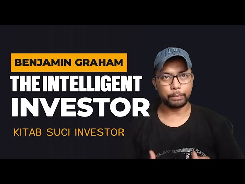 The Intelligent Investor: Buku Ini Bikin Warren Buffett Tajir – Kamu Gak Mau Coba?