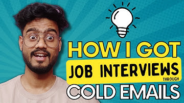 How I got Job Interviews through Cold Emailing ( Fresher + Exprienced )