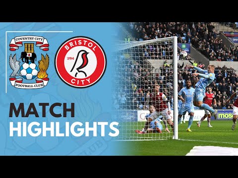 Coventry Bristol City Goals And Highlights