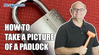 How To Take A Picture Of A Padlock | Mr Locksmith Video