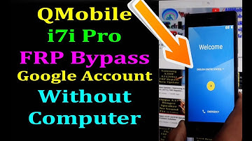QMobile i7i Pro FRP Bypass Google Account Bypass Without PC