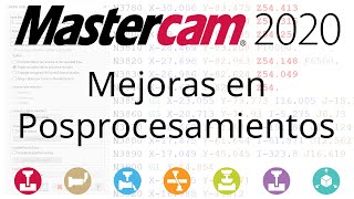 Novedades en Mastercam 2020 - Posprocesamientos