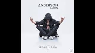 Anderson Mário - Dear Mama (EP Completa 2021)