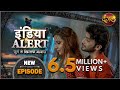 India Alert | New Episode 349 | Husn Ka Shikari ( हुस्न का शिकारी ) | Dangal TV Channel