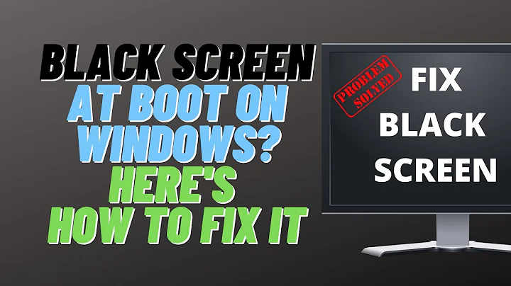 Black Screen at Boot on Windows? Here's How to Fix It