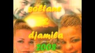 Soltane et djamila 2008 Galbi gayah