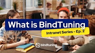 What Is Bindtuning - Demo Intranet Series Ep. 2