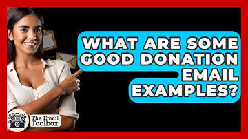 What Are Some Good Donation Email Examples? - TheEmailToolbox.com