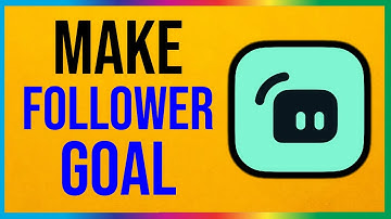 How to Make a Follower Goal on Streamlabs OBS (2025)